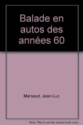 Télécharger Balade en autos des années 60 PDF