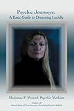 Image de Psychic Journeys: A Basic Guide to Dreaming Lucidly