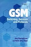 Image de Gsm: Switching, Services and Protocols