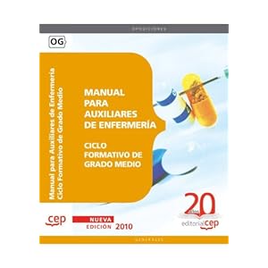 Manual para Auxiliares de Enfermería. Ciclo Formativo de Grado Medio (Colección 59)