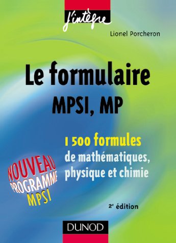 Le formulaire MPSI, MP Le formulaire MPSI, MP