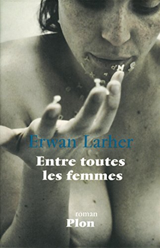 Livres Couvertures de Entre toutes les femmes