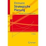 Strategische Planung Methoden Und Praxisanwendungen Thomas Ehrmann Amazon De Bucher
