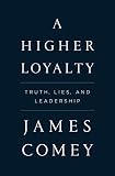 A Higher Loyalty