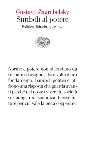Download Simboli al potere: Politica, fiducia, speranza (Vele Vol. 75) Download Simboli al potere: Politica, fiducia, speranza (Vele Vol. 75)