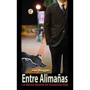 Entre alimañas: La Nueva Novela de Suspense Gay