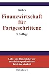 Image de Finanzwirtschaft für Fortgeschrittene (Lehr- und Handbücher zur entscheidungsorientierten Betriebs