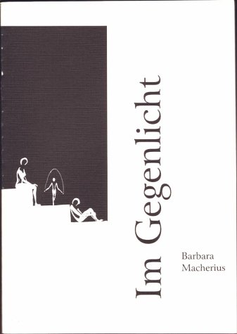 Im Gegenlicht: Gedichte