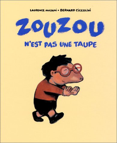 couverture de : Zouzou n'est pas une taupe
