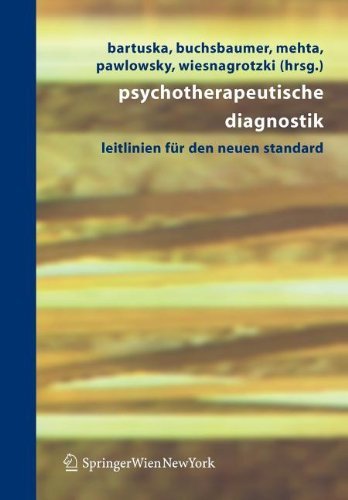Download Psychotherapeutische Diagnostik: Leitlinien für den neuen Standard Download Psychotherapeutische Diagnostik: Leitlinien für den neuen Standard