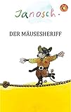 Der Mäusesheriff (Chili Tiger Books) by