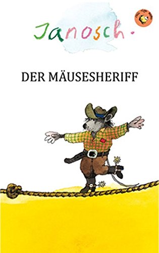 Der Mäusesheriff (Chili Tiger Books)