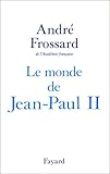 Le Monde de Jean-Paul II