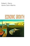 Economic Growth by Robert J. Barro, Xavier Sala I. Martin