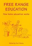 Image de Free Range Education: How Home Education Works