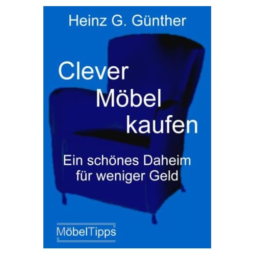 Clever Möbel kaufen. Ein schönes Daheim für weniger Geld