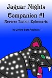 Image de Jaguar Nights Companion #1: Reverse Tzolkin Ephemeris (Jaguar Nights Companions) (English Edition)