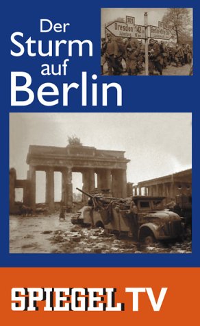 Preisvergleich Produktbild Spiegel TV - Der Sturm auf Berlin [VHS]