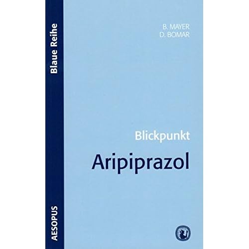 [PDF] Blickpunkt Aripiprazol (Blaue Reihe) KOSTENLOS DOWNLOAD