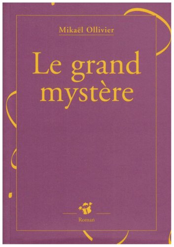 Grand mystère
