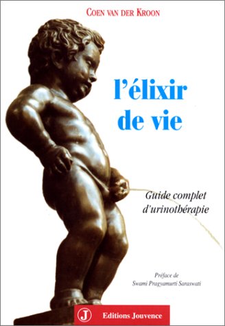 Download L'Elixir de vie : Guide complet d'urinothérapie