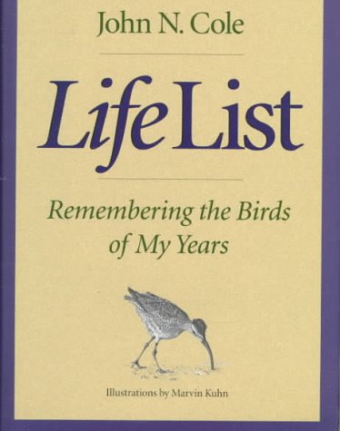 Life List: Remembering the Birds of My Years livre