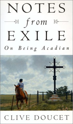 Notes From Exile: On Being Acadian