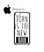 Produktbild Porn is the New Black Sexy Swag Mobile Phone Case Back Cover Hülle Weiß Schwarz for iPhone 6 Black