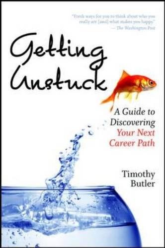 Download Getting Unstuck: A Guide to Discovering Your Next Career Path