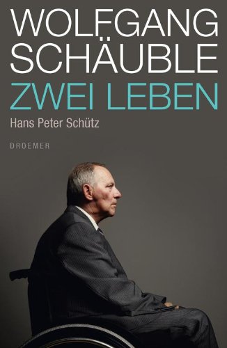 Download Wolfgang Schäuble: Zwei Leben Download Wolfgang Schäuble: Zwei Leben