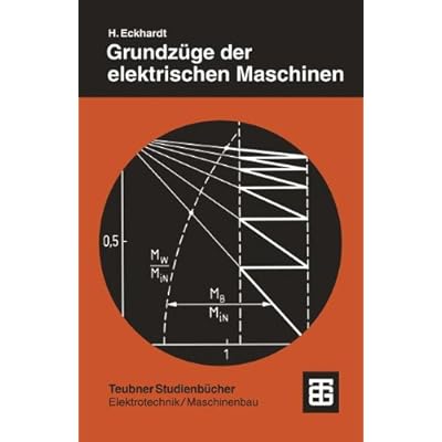 Pdf Download Grundzuge Der Elektrischen Maschinen Teubner Studienbucher Technik German Edition Kostenlos Intelligente Buchfuhrung 53