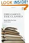 Philosophy: The Classics