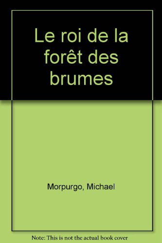 <a href="/node/13766">Le roi de la forêt des brumes</a>