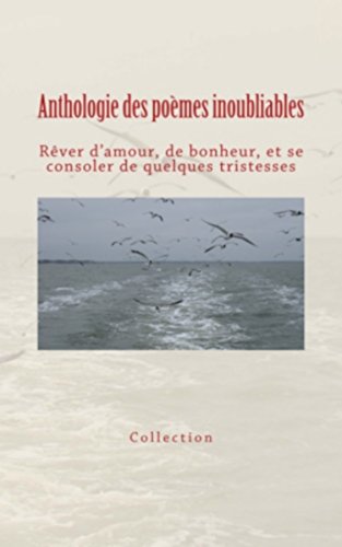 Anthologie des poèmes inoubliables