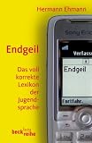 Cover zum Buch Endgeil: Das voll korrekte Lexikon de...