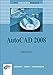 AutoCAD 2008 (DAS EINSTEIGERSEMINAR) by