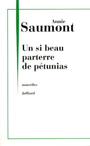 couverture de : Un si beau parterre de p&eacute;tunias