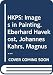 HKPS: Images in Painting. Eberhard Havekost, Johannes Kahrs, Magnus Plessen, Wilhelm Sasnal