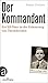 Der Kommandant: Ein NS-TÃ¤ter in der Erinnerung von Ãœberlebenden by Almut Greiser (2011-03-15) by 