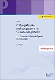 Prüfungsklassiker Rechnungswesen für Steuerfachangestellte: 139 typische Prüfungsaufgaben und Lösungen by Heiko Schulz
