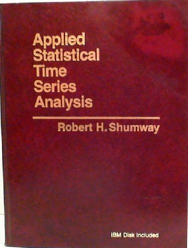 Applied Statistical Time Series Analysis (Prentice Hall Series in Statistics) by Robert H. Shumway (1988-01-01)
