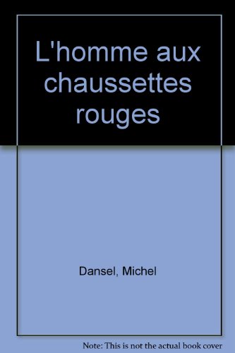 couverture de : HOMME AUX CHAUSSETTES ROUGES (L')