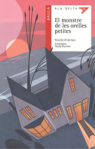 El monstre de les orelles petites: 60 (Ala Delta Sèrie Roja)