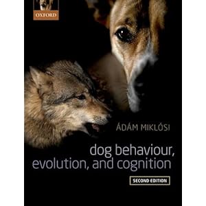 Dog Behaviour, Evolution, and Cognition