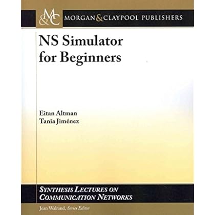[NS Simulator for Beginners] (By: Eitan Altman) [published: February, 2012]