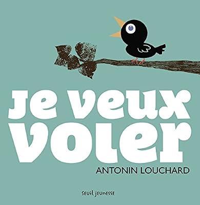 je veux voler