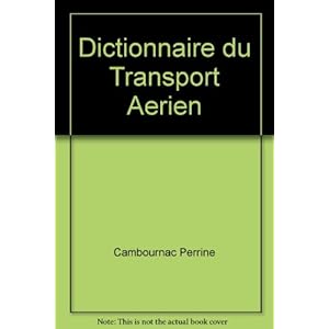 Dictionnaire du transport aérien Livre en Ligne - Telecharger Ebook