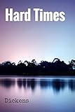 Image de Hard Times: (Illustrated) (English Edition)