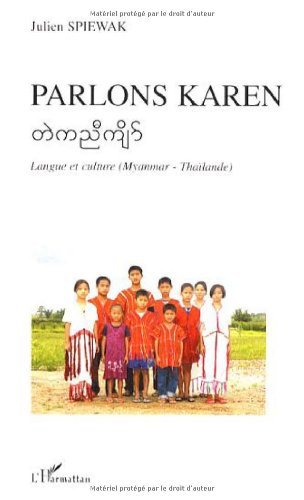 Download Parlons karen : Langue et culture (Myanmar - Thaïlande) Download Parlons karen : Langue et culture (Myanmar - Thaïlande)