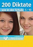 Klett 200 Diktate wie in der Schule Klasse 5 - 10: Deutsch Gymnasium und Realschule by 
